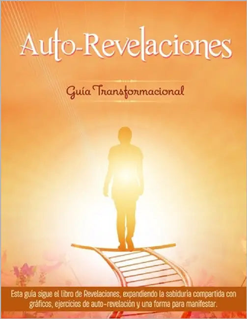 Auto-Revelaciones: Guía Transformacional by Mantilla, Maria Cristina