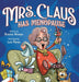 Mrs. Claus Has Menopause: A Humorous Christmas Book for Women of a Certain Age by Bobbie Hinman, Luis Peres