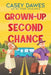 Grown-Up Second Chance by Casey Dawes