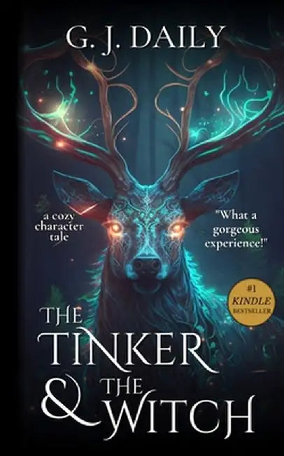 The Tinker & The Witch Full Novel: A Cozy Fantasy Character Tale by G. J. Daily
