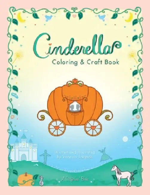 Cinderella Coloring & Craft Book by Vanessa Salgado