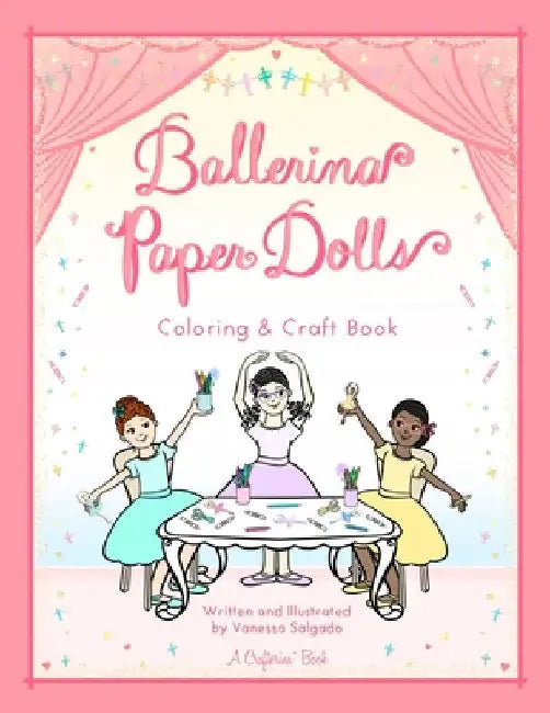 Ballerina Paper Dolls Coloring & Craft Book by Vanessa Salgado