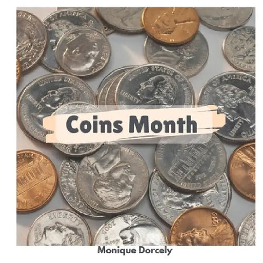 Coins Month by Christmead Dorcely