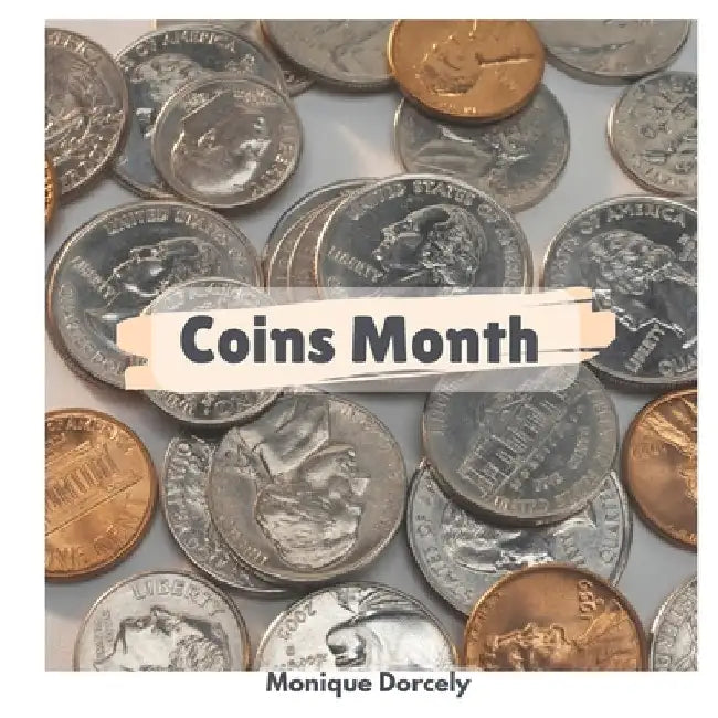 Coins Month by Christmead Dorcely