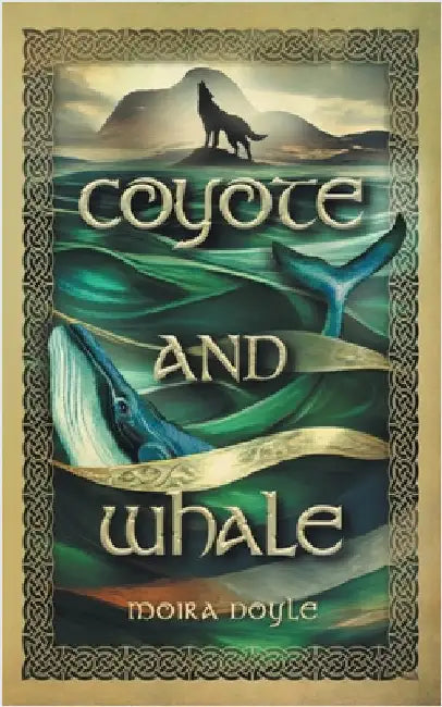 Coyote and Whale by Doyle, Moira F.