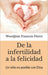 De la infertilidad a la felicidad: Un niño es posible con Dios by Woodjinie Francois Pierre