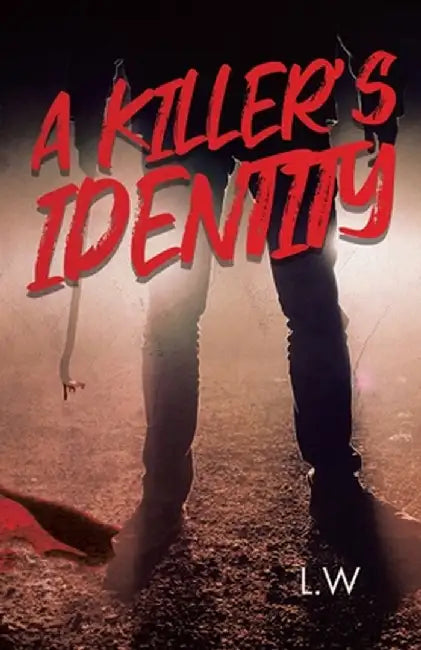 The Killer's Identity by Latonya Williams