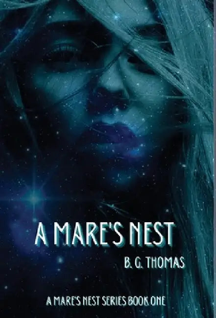 A Mare's Nest by B. G. Thomas