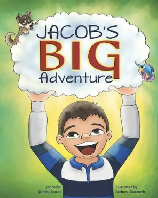 Jacob's Big Adventure by Barbara Owczarek