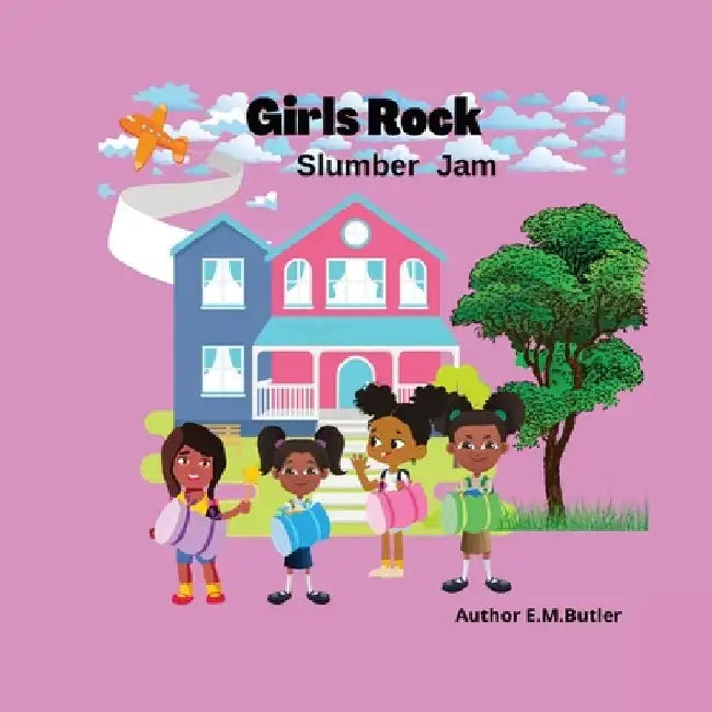 Girls Rock: Slumber Jam by E. M. Butler