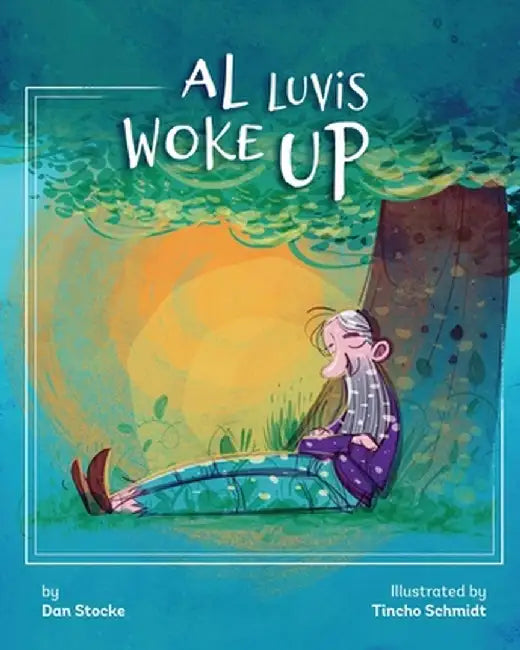Al Luvis Woke Up by Dan Stocke