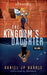 The Kingdom's Daughter: Light Novel Edition, Vol 1 by Daniel Jp Harris
