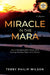Miracle in The Mara by Terry Philip Wilson