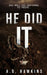 He Did It by Hawkins, A. G.