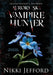 Aurora Sky Vampire Hunter, Duo 3 (Whiteout & True North) by Nikki Jefford