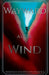 Wayward as the Wind by Whitney Knowlton-Wardle