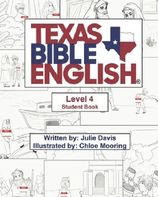 Texas Bible English Level 4 Student Book by Julie Davis