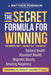 The Secret Formula for Winning: How Winners Think, How They Talk, and How They Act by J. Matthew Robinson