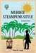 Murder Steampunk Style: A Short Story by Lisa M. Lane