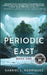 Periodic East: Book One by Rodríguez, Gabriel L.