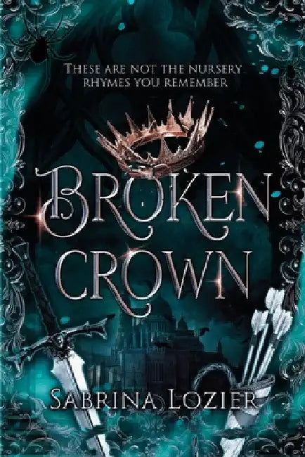 Broken Crown by Sabrina Lozier