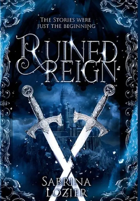 Ruined Reign by Lozier, Sabrina