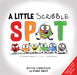 A Little Scribble Spot: A Story about Colorful Emotions by Diane Alber