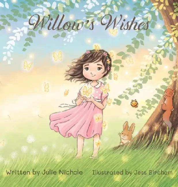 Willow's Wishes by Julie Nichole, Jess Bircham