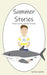 Summer Stories From Carter and His Friends by Gina Lambert