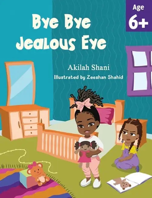 Bye Bye Jealous Eye by Akilah Shani