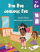 Bye Bye Jealous Eye by Akilah Shani