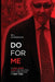 Do For Me - A True Crime Story Of Politics And Corruption In New York by Bill Sanderson