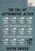 The Fall of Affirmative Action: Race, the Supreme Court, and the Future of Higher Education by Driver, Justin