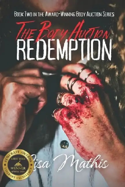 The Body Auction - REDEMPTION by Lisa Mathis