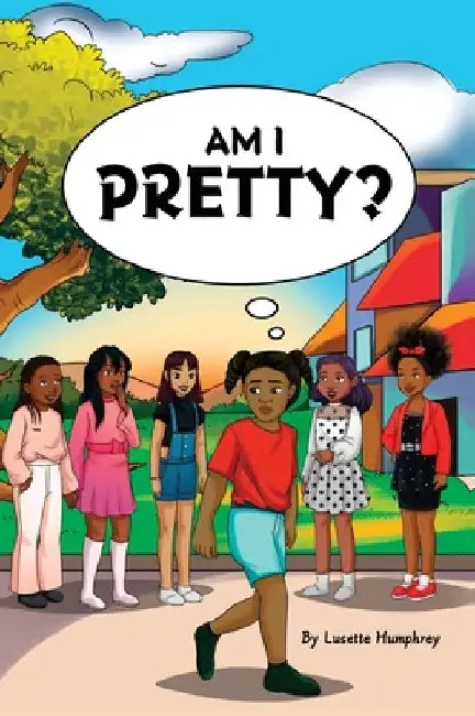 Am I Pretty by Lusette Humphrey