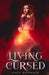 Living Cursed: Book One by Lizzy Richmond
