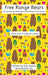 Free Range Bears: An Interactive Adventure Story about Three Bears by Kaplan, Amy