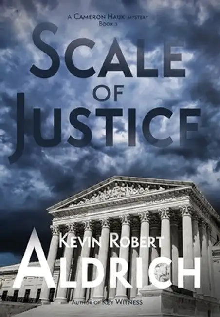 Scale of Justice by Kevin Robert Aldrich