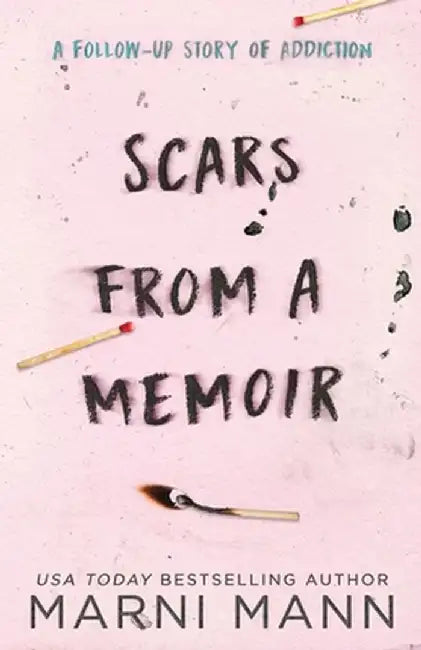 Scars from a Memoir by Marni Mann