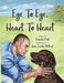 Eye to Eye, Heart to Heart by Pamela Pech