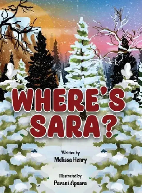 Where's Sara? by Melissa Henry