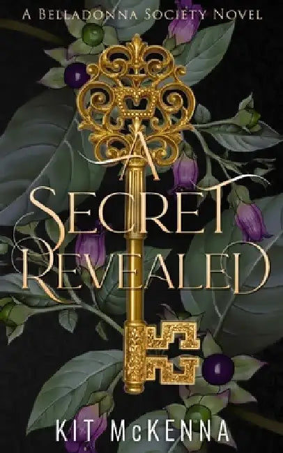 A Secret Revealed - A friends to lovers single mom steamy suspenseful romance by Kit McKenna