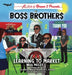 Bigger Picture & Brown 5 Presents Boss Brothers: Learning to Market with Meezy by Jonathan Minor, Nicholas C. Brown