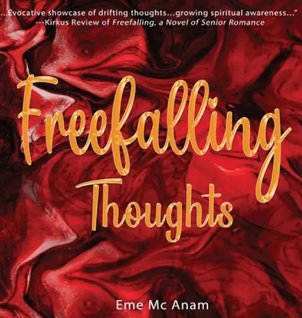 Freefalling Thoughts by Eme McAnam