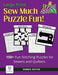 Sew Much Puzzle Fun! by Debbie Deitke