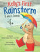Kelly's First Rainstorm - R and L Sounds: A Speech Therapy Tool for Children Ages 5-10 Years by Karen Kleker
