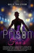 Prison Fan's by Malik Ibn Lerow