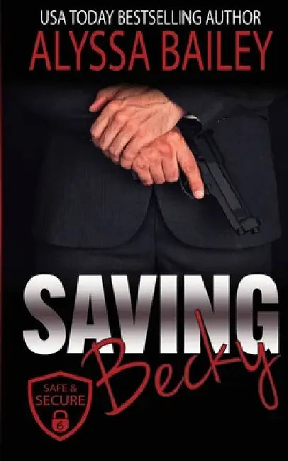 Saving Becky: Friends to Lovers Military Romance Mystery by Joe Dugdale