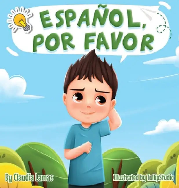 Español, Por Favor by Claudia C. Lamas