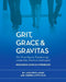 Grit, Grace & Gravitas Resource Guide and Workbook by Jane Firth
